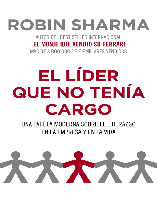 Title details for El líder que no tenía cargo by Robin Sharma - Available